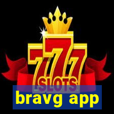 bravg app